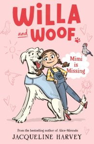 Willa and Woof #1: Mimi is Missing