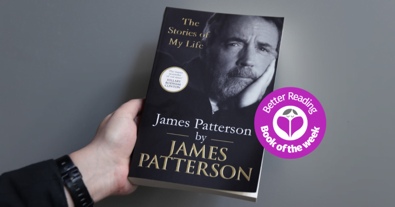 Utterly Fascinating: Read Our Review of James Patterson: The Stories of My Life