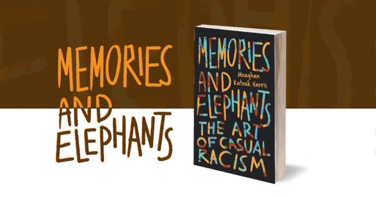 Powerful and Timely: Read Our Review of Memories and Elephants by Meaghan Katrak Harris