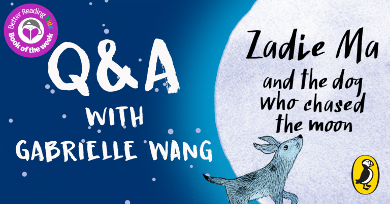 Q&A with Gabrielle Wang, Author of Zadie Ma and the Dog Who Chased the Moon