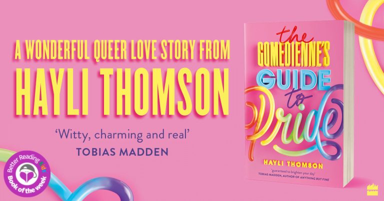 Hilarious Queer Romance: Read Our Review of The Comedienne’s Guide to Pride by Hayli Thomson