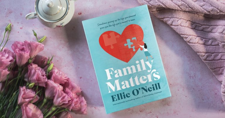 A Heart-Warming Family Tale: Read Our Review of Family Matters by Ellie O’Neill