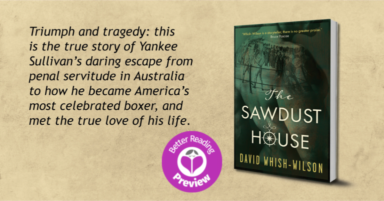 Your Preview Verdict: The Sawdust House by David Whish-Wilson