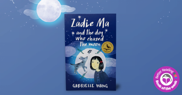 Teacher's Notes: Zadie Ma and the Dog Who Chased the Moon by Gabrielle Wang