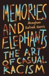 Memories and Elephants