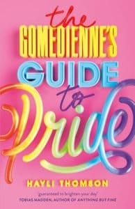 The Comedienne's Guide to Pride