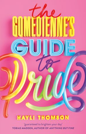 The Comedienne's Guide to Pride