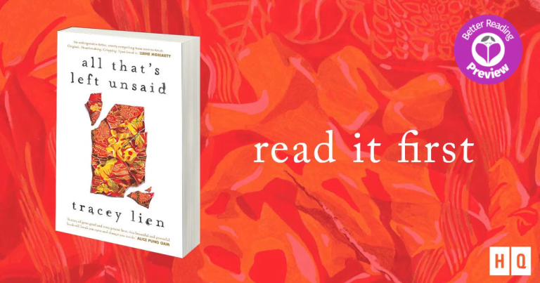 Better Reading Preview: All That's Left Unsaid by Tracey Lien