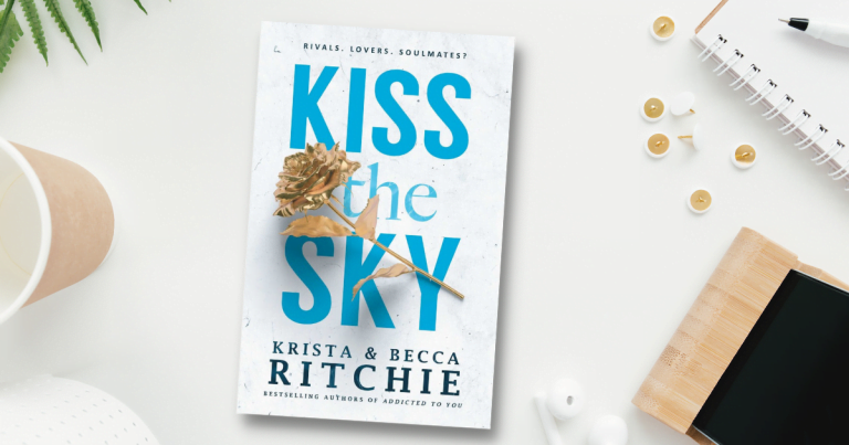 A Steamy Romance: Read an Extract from Kiss The Sky by Krista Ritchie and Becca Ritchie