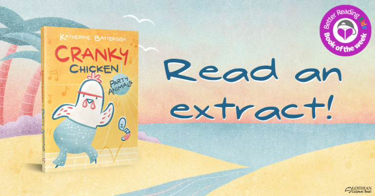 An Unlikely Duo: Read an Extract from Cranky Chicken #2: Party Animals by Katherine Battersby