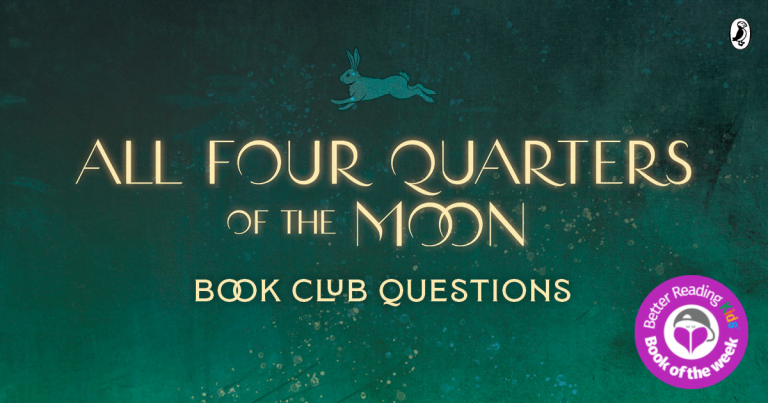 Book Club Questions: All Four Quarters of the Moon by Shirley Marr