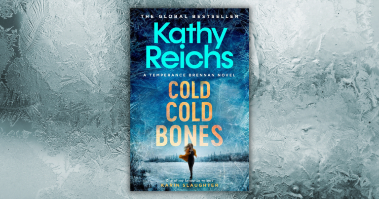 Revenge is Best Served Cold: Read an Extract from Cold, Cold Bones by Kathy Reichs