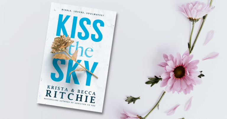 Tantalising Page-Turner: Read Our Review of Kiss the Sky by Krista and Becca Ritchie