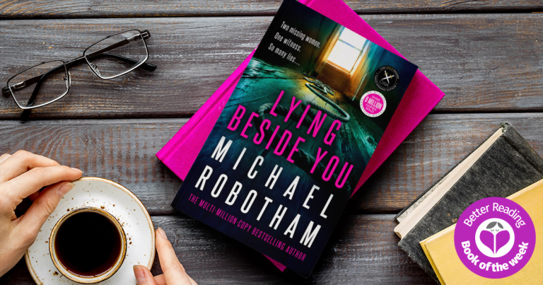 The Master of Crime Returns: Read Our Review of Lying Beside You by Michael Robotham