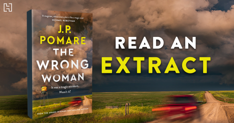 Twisted Page-Turner: Read an Extract from The Wrong Woman by J.P. Pomare