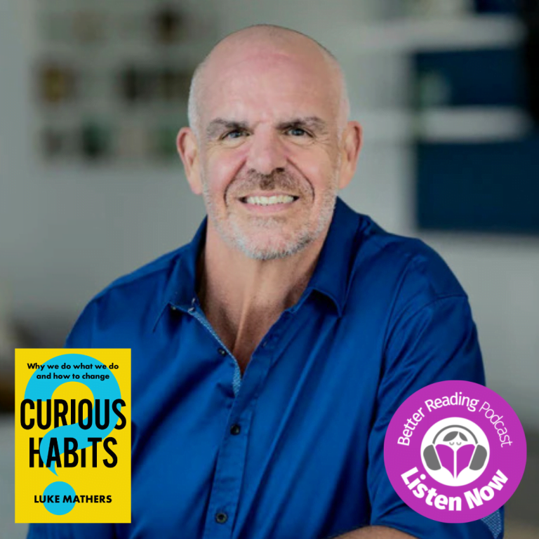 Podcast: Luke Mathers on Changing Curious Habits