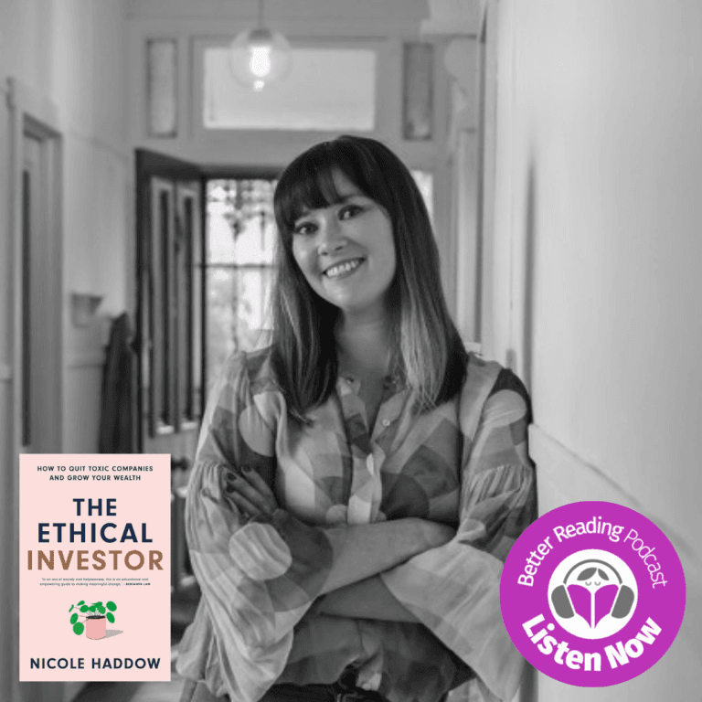 Podcast: Nicole Haddow on Ethically Growing your Wealth
