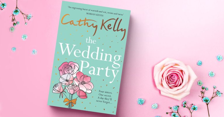 A Tale of Sisterhood: Read an Extract from The Wedding Party by Cathy Kelly
