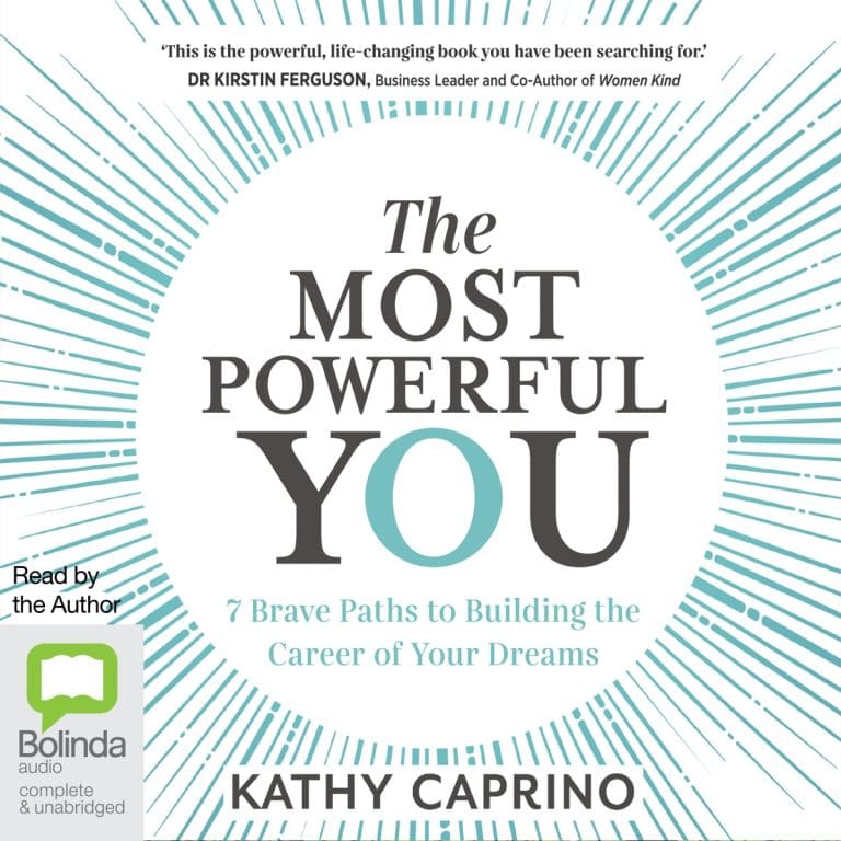 The Most Powerful You: 7 Brave Paths to Building the Career of Your Dreams