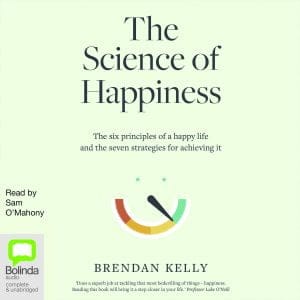The Science of Happiness