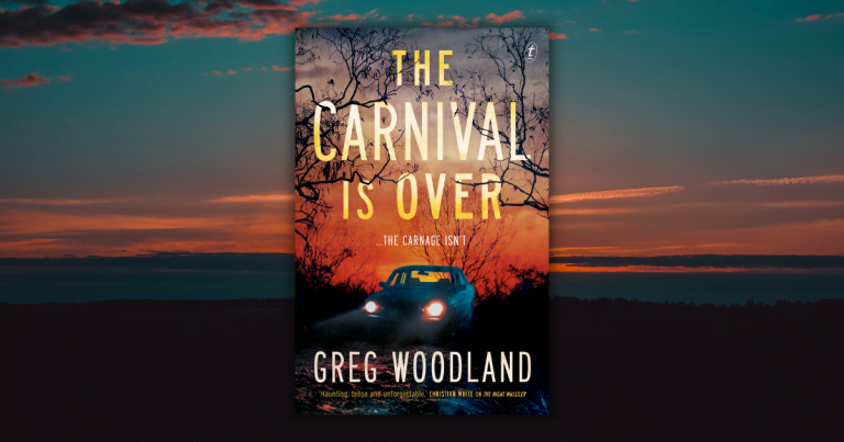 Haunting Outback Noir: Read an Extract from The Carnival is Over by Greg Woodland