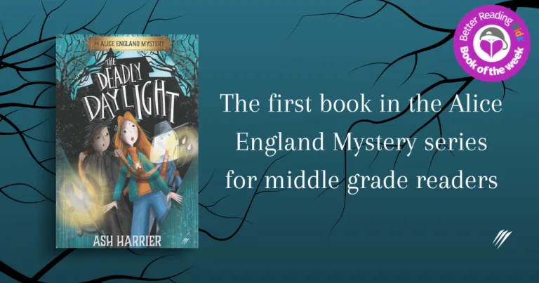 A Spooky New Series: Read Our Review of The Deadly Daylight by Ash Harrier