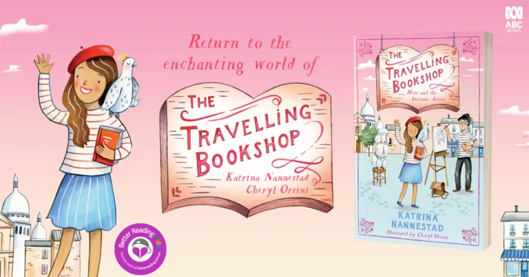 A Parisian Adventure: Read Our Review of The Travelling Bookshop #3: Mim and the Anxious Artist by Katrina Nannestad, Illustrated by Cheryl Orsini