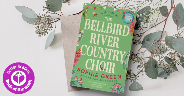 Heartwarming Drama: Read an Extract from The Bellbird River Country Choir by Sophie Green