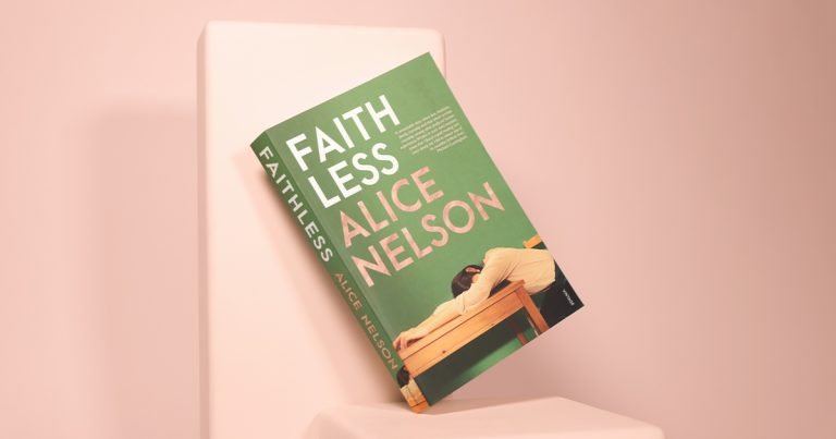 Utterly Compelling: Read an Extract from Faithless by Alice Nelson