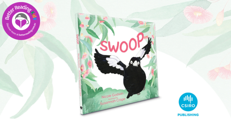 Magnificent Magpies: Read Our Review of Swoop by Nicole Godwin, Illustrated by Susannah Crispe