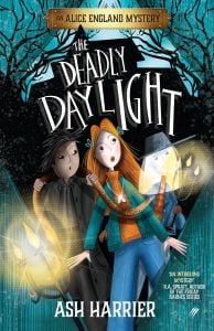 Alice England Mysteries #1: The Deadly Daylight
