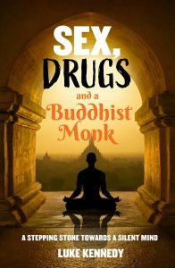 Sex, Drugs and Buddhist Monk