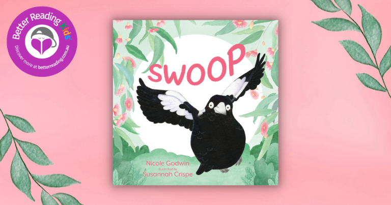 Keep the Eggs Safe: Read an Extract from Swoop by Nicole Godwin, Illustrated by Susannah Crispe