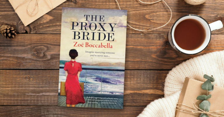 Family, Secrets and Facing Adversity: Read an Extract from The Proxy Bride by Zoe Boccabella