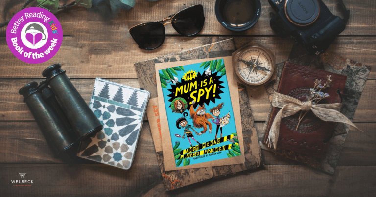 Action Packed and Entertaining: Read an Extract from My Mum is a Spy! By Andy McNab and Jess French, illustrated by Nathan Reed