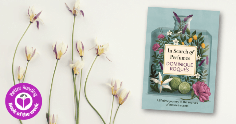 Exquisite: Read an Extract from In Search of Perfumes by Dominique Roques