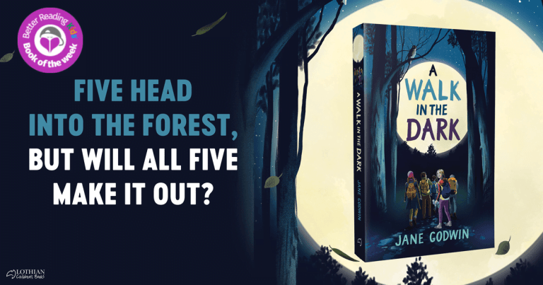 A Suspense-Filled Adventure: Read Our Review of A Walk in the Dark by Jane Godwin