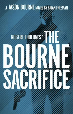 Robert Ludlum's The Bourne Sacrifice