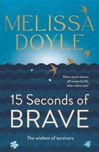 Fifteen Seconds of Brave
