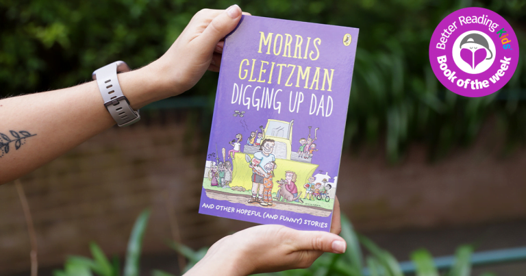 A Fantastic Collection: Read an Extract from Digging Up Dad by Morris Gleitzman