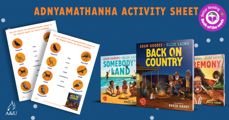 Activity Sheet: Welcome to Our Country: Back on Country by Adam Goodes and Ellie Laing, illustrated by David Hardy