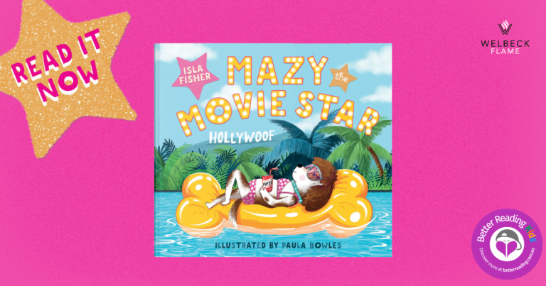Navigating Hollywoof: Read an Extract from Mazy the Movie Star by Isla Fisher, Illustrated by Paula Bowles