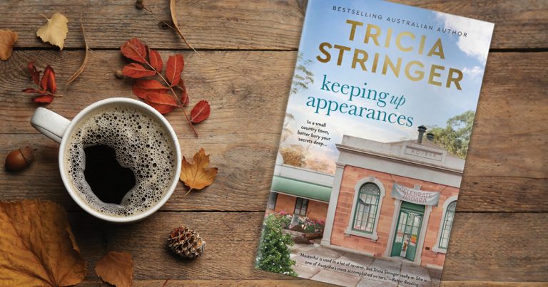 Master Storyteller: Read Our Review of Keeping Up Appearances by Tricia Stringer