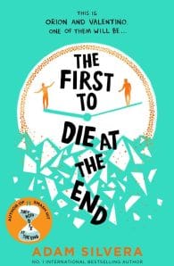 The First to Die at the End