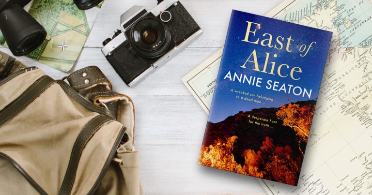 A Superb Rural Mystery: Read an Extract from East of Alice by Annie Seaton