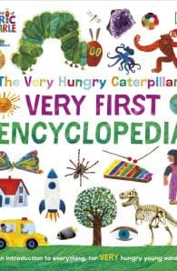 The Very Hungry Caterpillar's Very First Encyclopedia