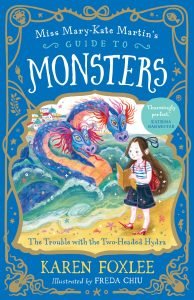 Miss Mary-Kate Martin's Guide to Monsters #2: The Trouble with the Two-Headed Hydra