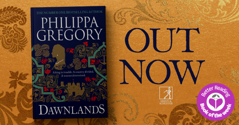 Sweeping Historical Fiction: Read an Extract from Dawnlands by Philippa Gregory