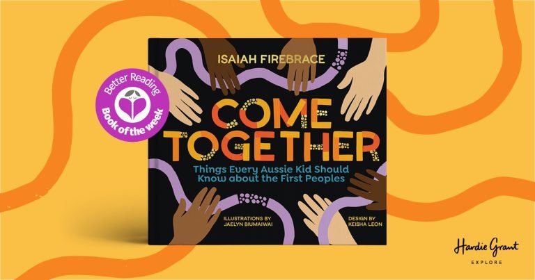 A Heartwarming Debut: Read Our Review of Come Together by Isaiah Firebrace, illustrated by Jaelyn Biumaiwai