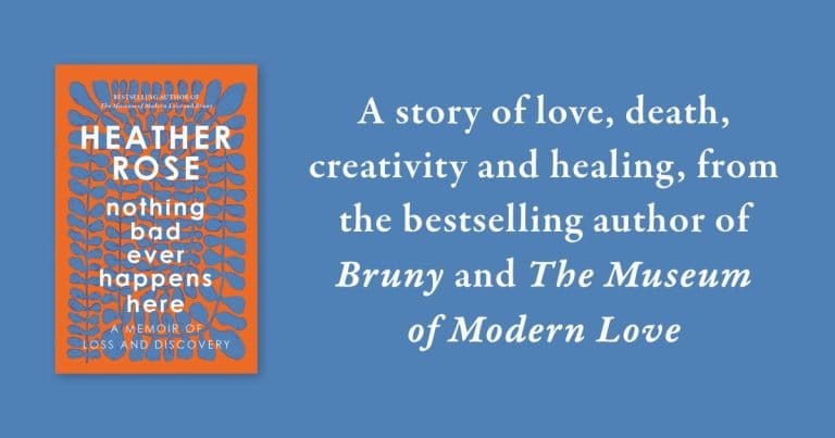 Luminous: Read Our Review of Nothing Bad Ever Happens Here by Heather Rose